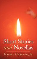 Short Stories and Novellas 1452050538 Book Cover