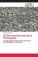 El Discreto Encanto de la Demagogia 6202105224 Book Cover