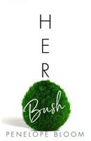 Her Bush 1099385520 Book Cover