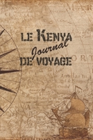 Le Kenya Journal de Voyage: 6x9 Carnet de voyage I Journal de voyage avec instructions, Checklists et Bucketlists, cadeau parfait pour votre s�jour au Kenya et pour chaque voyageur. 169903639X Book Cover