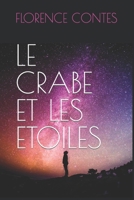 Le Crabe Et Les Etoiles 1097738663 Book Cover