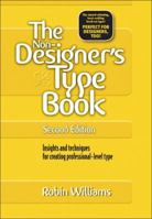 Non-Designer's Type Book, The (2nd Edition) (Non-Designer's)