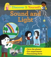 Discover It Yourself: Sound and Light 0753476886 Book Cover