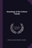 Genealogy of the Crehore Family 1177207656 Book Cover