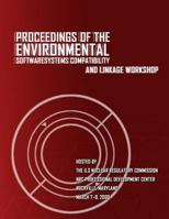 Proceedings of the Environmental Software Systems Compatibility and Linkage Workshop 1494740249 Book Cover
