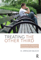 Treating the Other Third: Vicissitudes of Adolescent Development and Therapy 0367329425 Book Cover
