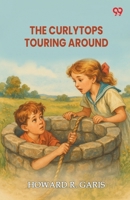 The Curlytops Touring Around 937113075X Book Cover