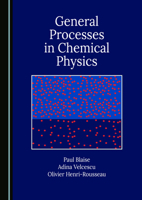General Processes in Chemical Physics 1036449998 Book Cover