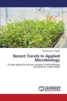 Recent Trends In Applied Microbiology 3659613347 Book Cover