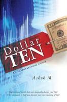 Dollar Ten 1439268681 Book Cover