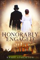 Honorably Engaged 1666630020 Book Cover