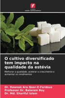 O cultivo diversificado tem impacto na qualidade da estévia (Portuguese Edition) 6208409136 Book Cover