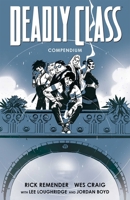 Deadly Class Compendium (1) 1534397973 Book Cover