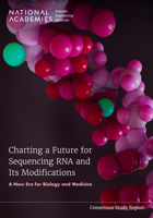 Charting a Future for Sequencing RNA and Its Modifications: A New Era for Biology and Medicine 0309706955 Book Cover