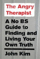 The Angry Therapist 1941529615 Book Cover