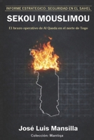 Sekou Mouslimou: El brazo operativo de Al Qaeda en el norte de Togo (Mantiqa) (Spanish Edition) B0GL7GCJXG Book Cover