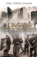 Chasing Stolen Art 1495813223 Book Cover