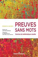 Preuves sans mots: Exercices de mathématiques visuelles (HR.HORS COLLEC.) (French Edition) 2705684662 Book Cover