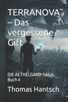 TERRANOVA – Das vergessene Gift: DIE AETHELGARD-SAGA: Buch 4 (German Edition) B0GHMR822C Book Cover