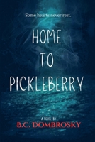 Home to Pickleberry B0FKHHFPPZ Book Cover
