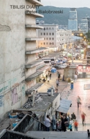 Tbilisi Diary 3960701349 Book Cover