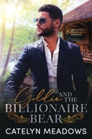 Goldie and the Billionaire Bear: A Clean Billionaire Fairy Tale Romance 1088683916 Book Cover