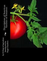 Descriptions of American Varieties of Tomatoes 1537450123 Book Cover