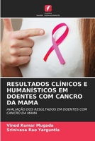 Resultados Clínicos E Humanísticos Em Doentes Com Cancro Da Mama 6206356426 Book Cover