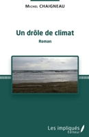 Un drôle de climat (French Edition) 2343244022 Book Cover