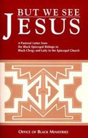 But We See Jesus 0819217980 Book Cover