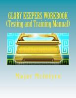 Glory Keepers Workbook 1546372849 Book Cover