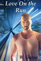 Love On The Run 1535173327 Book Cover