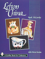 Lefton China (Schiffer Book for Collectors) 0764304151 Book Cover