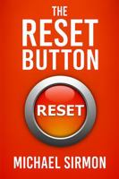 The Reset Button: When You Need to Start Over Without Stepping Down B0FL7SQMVQ Book Cover