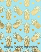 Massage Therapist Appointment: Keep track of your clients’ data and appointment meetings| Record Appointments, Notes 1675733546 Book Cover