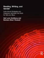 Reading, Writing and Gender: Instructional Strategies and Classroom Activities that Work for Girls and Boys 1930556233 Book Cover