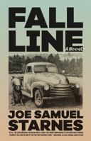 Fall Line: A Novel 1588385809 Book Cover