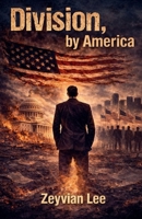 Division, by America B0GKCJJTKL Book Cover