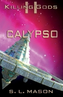 Calypso : Killing Gods 2 1734120274 Book Cover