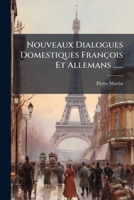 Nouveaux Dialogues Domestiques François Et Allemans ...... 1274487099 Book Cover