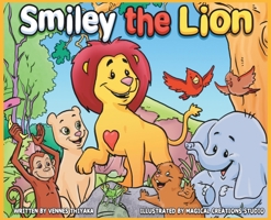 Smiley the Lion 9881295459 Book Cover