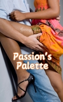 Passion's Palette 9916396981 Book Cover