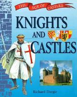 Knights and Castles 1404242953 Book Cover