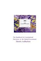The Handbook for Constitutional Decisions in the Federal Government 1518427928 Book Cover