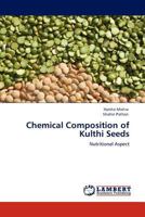 Chemical Composition of Kulthi Seeds: Nutritional Aspect 3845423757 Book Cover