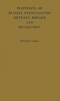 Portraits Of Russian Personalities Between Reform And Revolution 0837180635 Book Cover