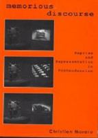 Memorious Discourse: Reprise And Representation in Postmodernism 0838640869 Book Cover