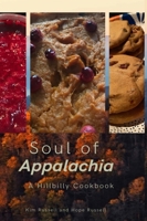 Soul of Appalachia A Hillbilly Cookbook B0F62MJ98V Book Cover