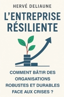Management socio-économique et résilience organisationnelle : construire des entreprises durables face aux turbulences B0FPXBD9ZN Book Cover