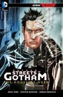 Batman: Streets of Gotham - The House of Hush 1401231306 Book Cover
